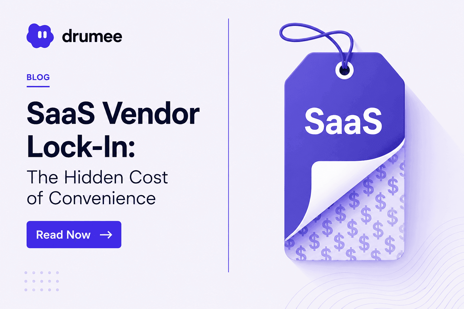 SaaS Vendor Lock-In: The Hidden Cost of Convenience.