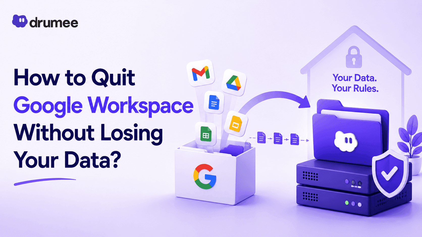 How to Quit Google Workspace Without Losing Your Data? 