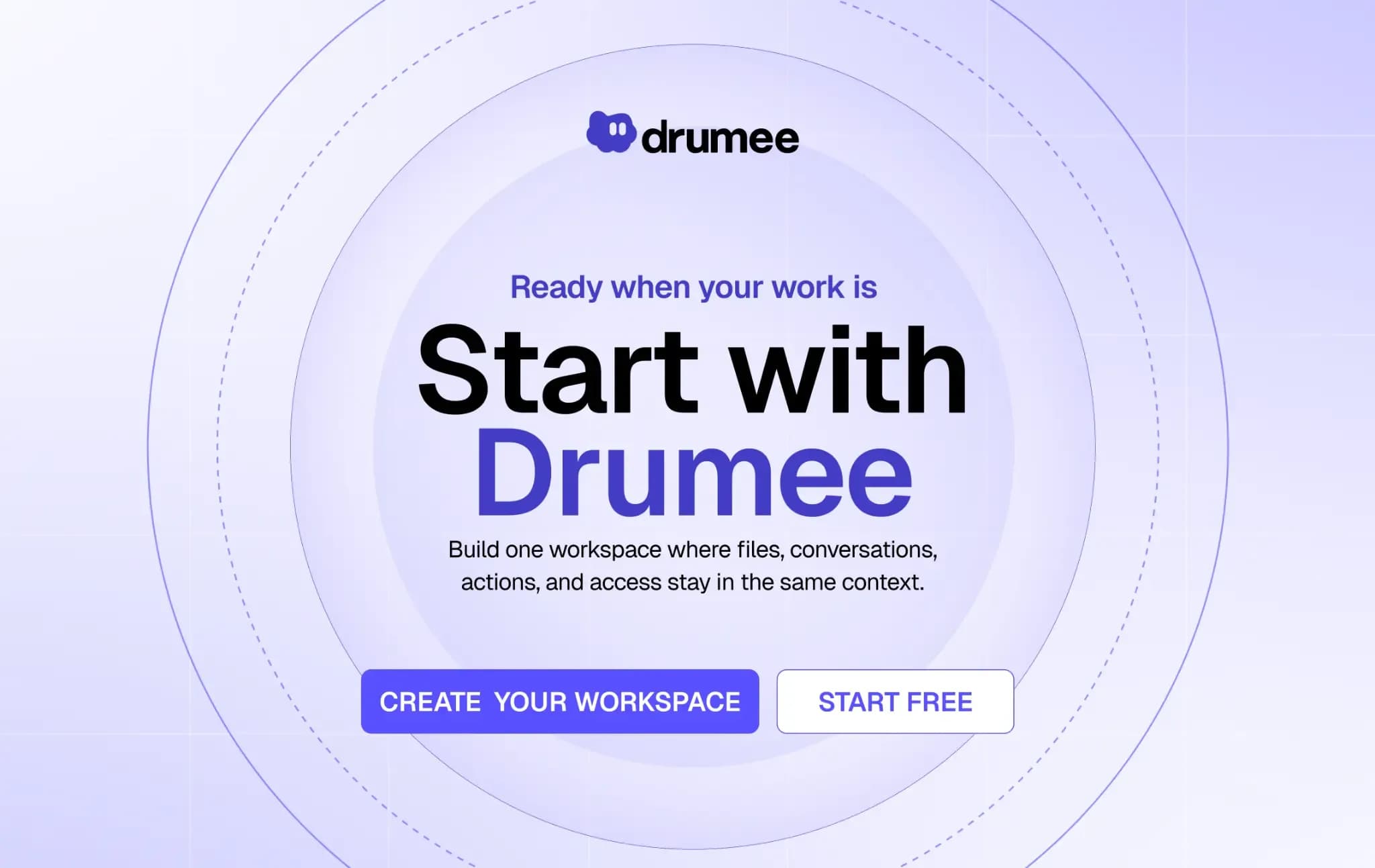 Start with Drumee message, workspace creation call to action, and Drumee contact details