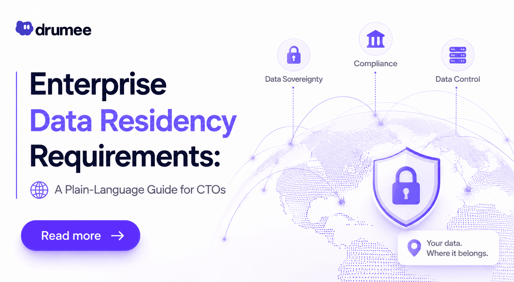 Enterprise Data Residency Requirements: A Plain-Language Guide for CTOs